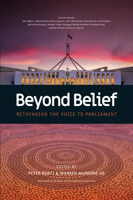 Za hranicami viery - prehodnotenie hlasu pre parlament - Beyond Belief - Rethinking the Voice to Parliament