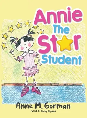 Annie, hviezdna študentka - Annie the Star Student