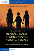 Sprievodca duševným zdravím detí a mládeže - A Guide to the Mental Health of Children and Young People