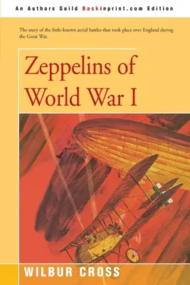 Zeppelíny prvej svetovej vojny - Zeppelins of World War I