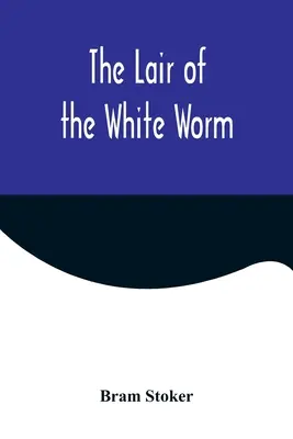 Dúpä bieleho červa - The Lair of the White Worm