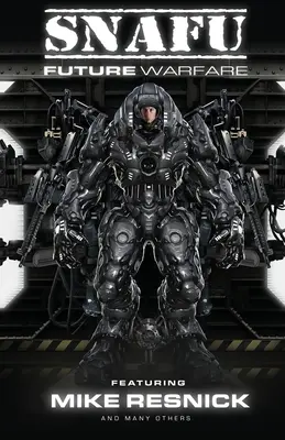 SNAFU Vojna budúcnosti - SNAFU Future Warfare