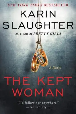 The Kept Woman: Will Trent Thriller - The Kept Woman: A Will Trent Thriller