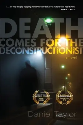 Smrť si prichádza pre dekonštrukcionistu - Death Comes for the Deconstructionist