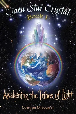 Gaea Star Crystal: Prebudenie svetelných kmeňov - Gaea Star Crystal: Awakening the Tribes of Light