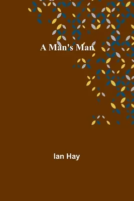 Mužský muž - A Man's Man