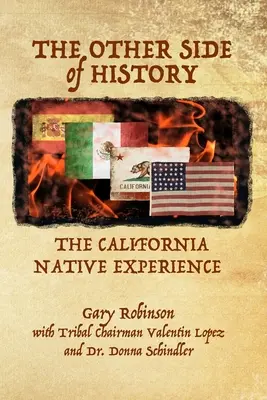Druhá strana histórie: Skúsenosti pôvodných obyvateľov Kalifornie - The Other Side of History: The California Native Experience