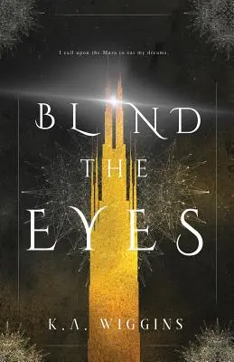 Zaslepiť oči - Blind the Eyes
