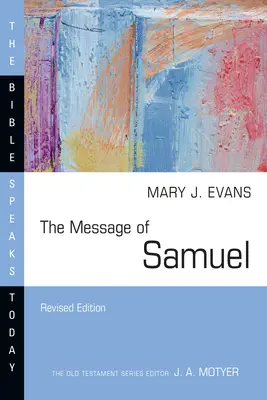 Samuelovo posolstvo: Osobnosti, potenciál, politika a moc - The Message of Samuel: Personalities, Potential, Politics and Power