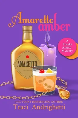 Amaretto Amber: Komediálna záhada súkromného detektíva - Amaretto Amber: A Private Investigator Comedy Mystery
