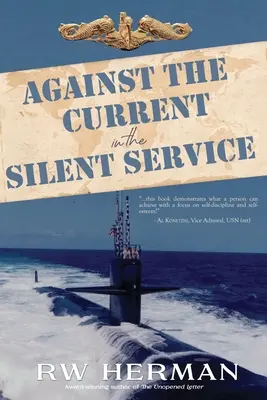 Proti prúdu v tichej službe - Against the Current in the Silent Service