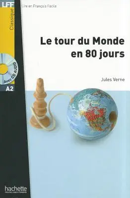 Le Tour Du Monde En 80 Jours + CD Audio MP3 (Verne) [With CD (Audio)]