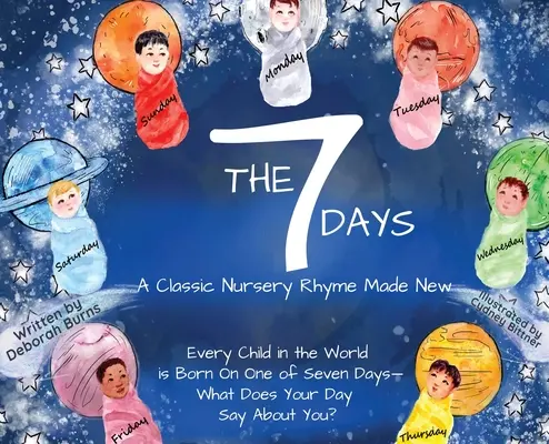 7 dní: Klasická detská rýmovačka v novom prevedení - The 7 Days: A Classic Nursery Rhyme Made New
