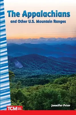 Apalače a ďalšie horské pásma USA - The Appalachians and Other U.S. Mountain Ranges
