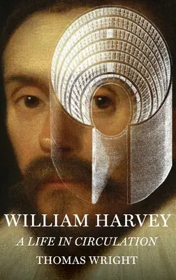 William Harvey: Život v obehu - William Harvey: A Life in Circulation