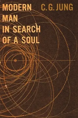 Moderný človek v hľadaní duše - Modern Man in Search of a Soul