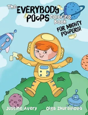 Knižka na vyfarbovanie pre mocných pokakancov: Everybody Poops Coloring Book for Mighty Poopers! - The Everybody Poops Coloring Book for Mighty Poopers!