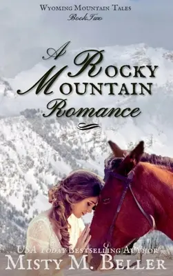 Román zo Skalistých hôr - A Rocky Mountain Romance