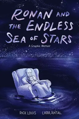 Ronan a nekonečné more hviezd: Rondan a Rondanova rieka: grafické memoáre (A Graphic Memoir) - Ronan and the Endless Sea of Stars: A Graphic Memoir