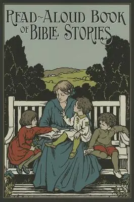 Kniha biblických príbehov na hlasné čítanie - The Read-Aloud Book of Bible Stories