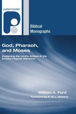 Boh, faraón a Mojžiš - God, Pharaoh, and Moses