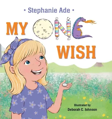 Moje jediné želanie - My One Wish