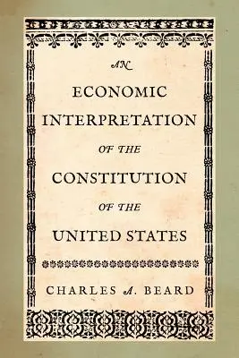 Ekonomický výklad ústavy Spojených štátov - An Economic Interpretation of the Constitution of the United States