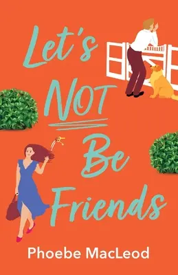 Nebuďme priatelia - Let's Not Be Friends