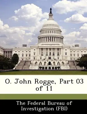O. John Rogge, časť 03 z 11 - O. John Rogge, Part 03 of 11