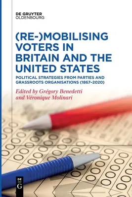(Re)mobilizácia voličov v Británii a Spojených štátoch - (Re-)Mobilizing Voters in Britain and the United States