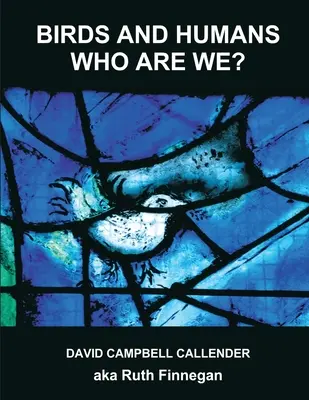 Vtáky a ľudia: kto sme? - Birds and Humans: who are we?