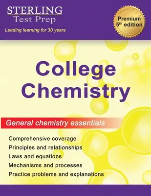 College Chemistry: Úplný prehľad všeobecnej chémie - College Chemistry: Complete General Chemistry Review