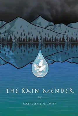Zmietač dažďa - The Rain Mender