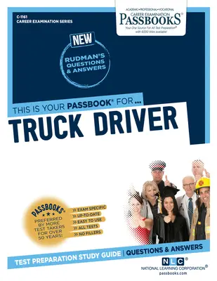 Vodič nákladného vozidla (C-1161): Študijná príručka k preukazom, zväzok 1161 - Truck Driver (C-1161): Passbooks Study Guidevolume 1161