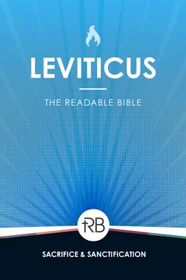 Čítateľná Biblia: Kniha Levitikus: - The Readable Bible: Leviticus