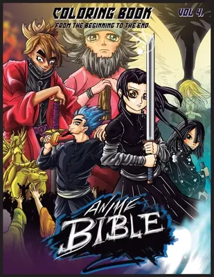 Anime Biblia od začiatku do konca Vol. 4: Kniha na vyfarbovanie - Anime Bible From The Beginning To The End Vol. 4: Coloring Book