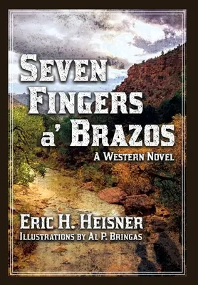 Sedem prstov 'a Brazos: westernový román - Seven Fingers 'a Brazos: a Western novel