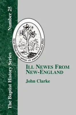 Ill Newes From New-England (Nemocné novinky z Novej Anglicka) - Ill Newes From New-England