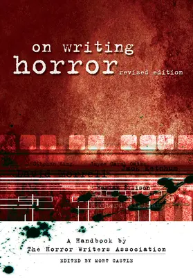 O písaní hororu: Príručka Asociácie spisovateľov hororu - On Writing Horror: A Handbook by the Horror Writers Association