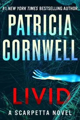 Živé: Scarpettovej román - Livid: A Scarpetta Novel
