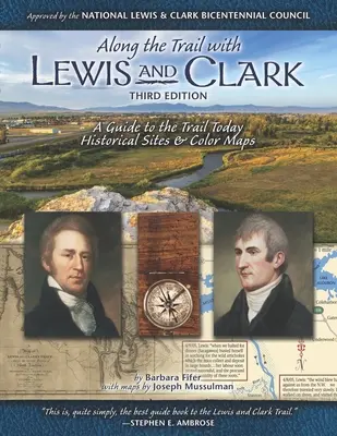 Po stopách Lewisa a Clarka: Sprievodca po stopách Lewisa a Lewisa Lewisa dnes - Along the Trail with Lewis & Clark: A Guide to the Trail Today