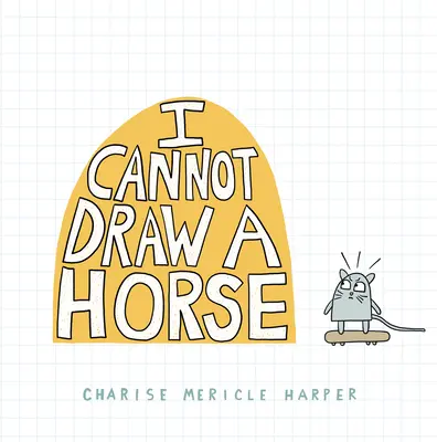 Neviem nakresliť koňa - I Cannot Draw a Horse
