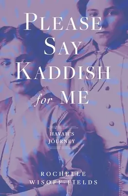 Prosím, povedzte za mňa kadiš - Please Say Kaddish for Me