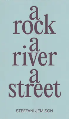 Skala, rieka, ulica - A Rock, a River, a Street