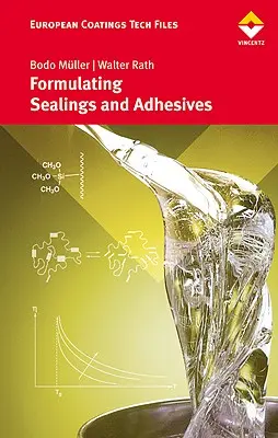 Formulovanie lepidiel a tmelov - Formulating Adhesives and Sealants