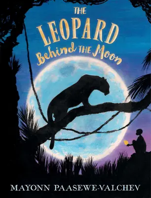 Leopard za mesiacom - The Leopard Behind the Moon