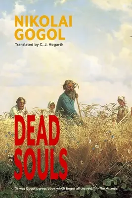 Mŕtve duše (Anotované vydanie slávika klasika) - Dead Souls (Warbler Classics Annotated Edition)