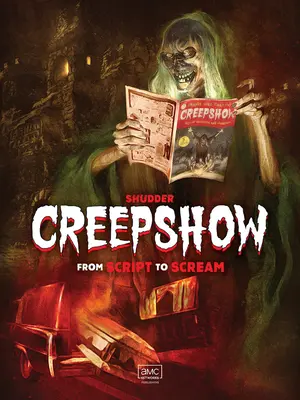 Shudder's Creepshow: Od scenára po výkrik - Shudder's Creepshow: From Script to Scream