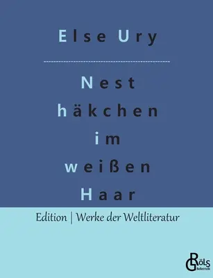Hniezdo v bielych vlasoch - Nesthkchen im weien Haar