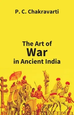 Umenie vojny v starovekej Indii - Tha Art Of War In Ancient India